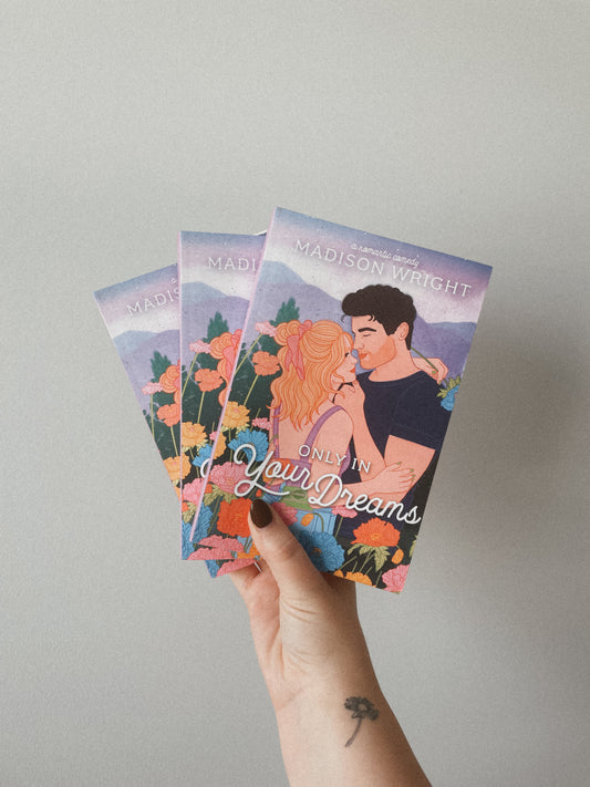 *SIGNED* ONLY IN YOUR DREAMS (with goodies)
