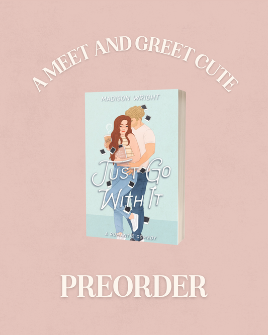 A MEET AND GREET CUTE PREORDER